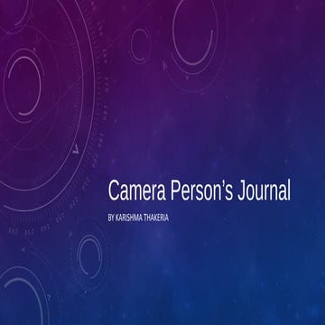 Camera person’s journal