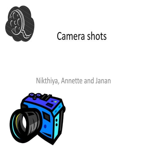 Camera shots and angles | PPTX