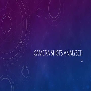 Camera shots analysed