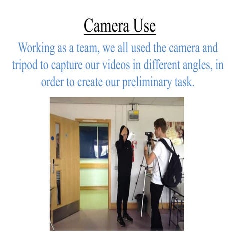 Camera Use