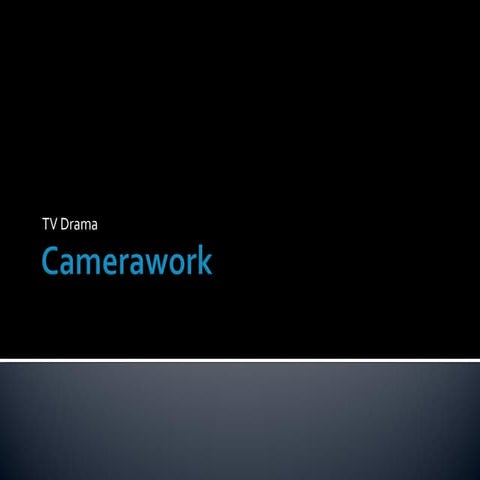 Camerawork