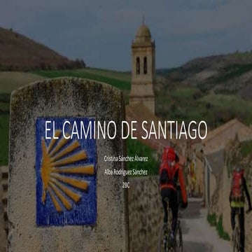 CAMINO DE SANTIAGO, ALBA Y CRISTINA.pptx