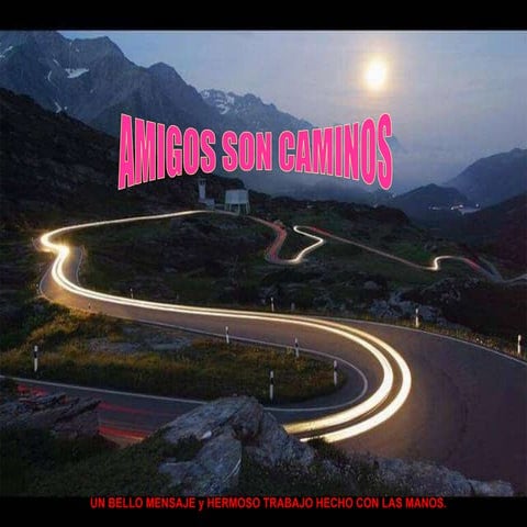 Caminoshechoconlasmanos