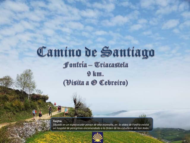Camino de Santiago.1 fonfria-triaca...