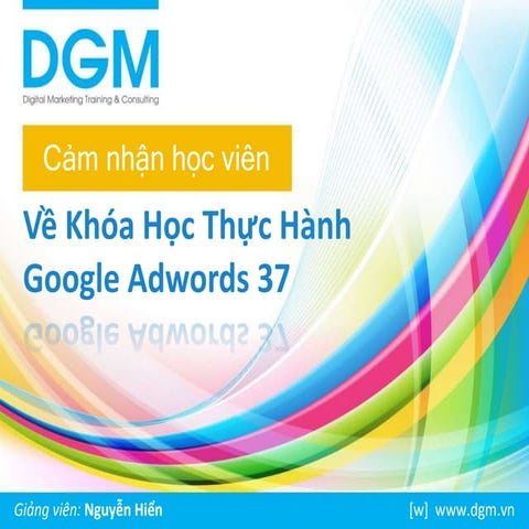 Cảm nhận cảa học viên về khóa học Google Adwords 37