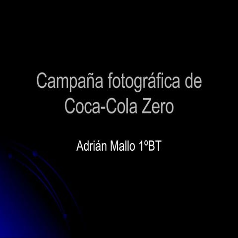 Campaña fotográfica de Coca-Cola Zero