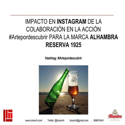 Campaña Alhambra Reserva 1925 #Artepordescubrir