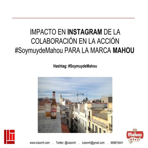Campaña Mahou #SoymuydeMahou
