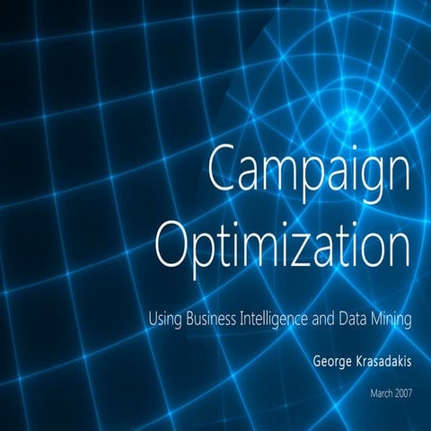 Campaign optimization using Business Intelligence and Data Mining