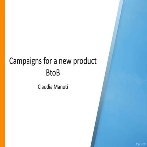 Campaign for a new product BtoB