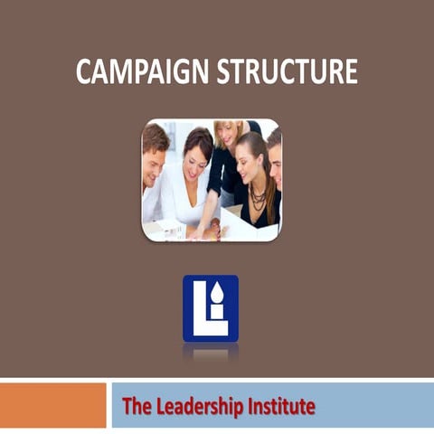 Campaign structure