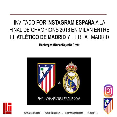 Invitado por Instagram España a la Final de Champions 2016