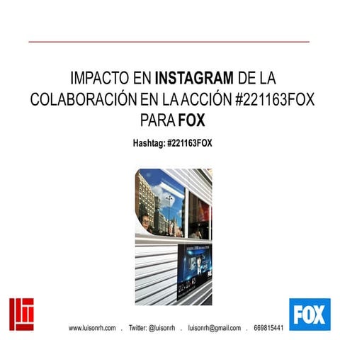 Campaña #221163FOX de FOX