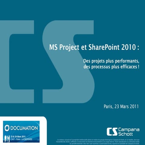 Campana & Schott  - MS project et SharePoint 2010, des projets plus performan...