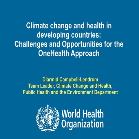 Climate Change and Health in Developing Countries: overcoming challenges and ...