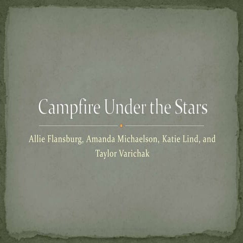 Campfire under the stars final power point