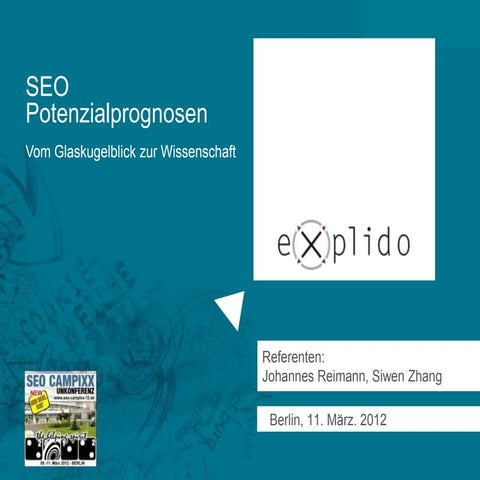 SEO Potentialabschätzung - Campixx 2012 Workshop by explido