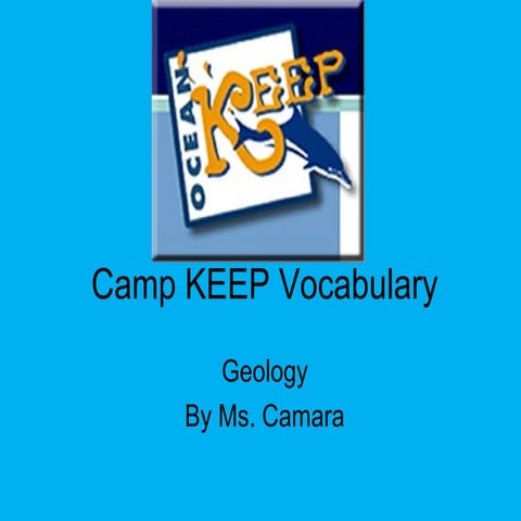 Camp keep vocabulary geology | PPT