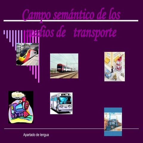 Campo SemáNtico De Los Medios De Transporte