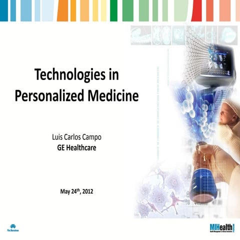 Campo, Luis - Technologies in Personalized Medicine