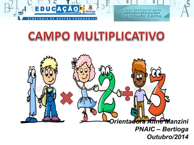 Campo multiplicativo. Jogos e ativi...