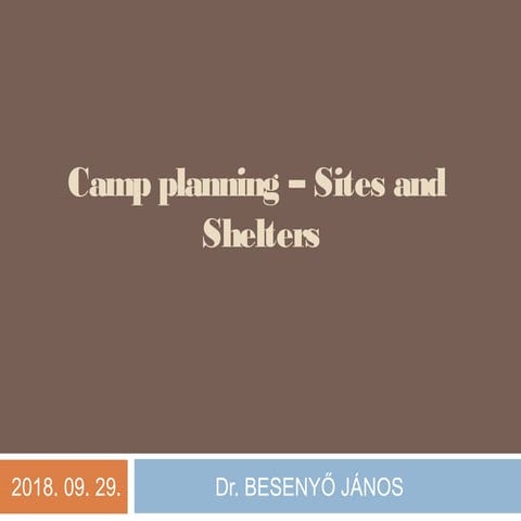 Camp planing