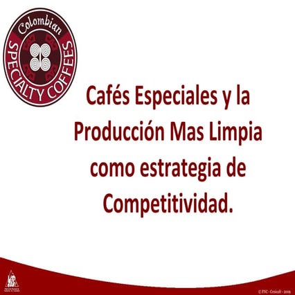 Cafe Producción Mas Limpia Octubre 2009