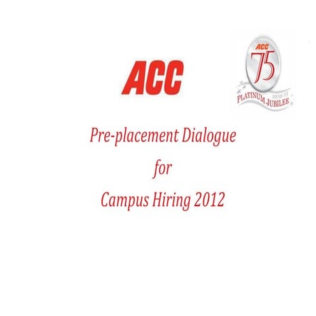 ACC -  Pre-placement