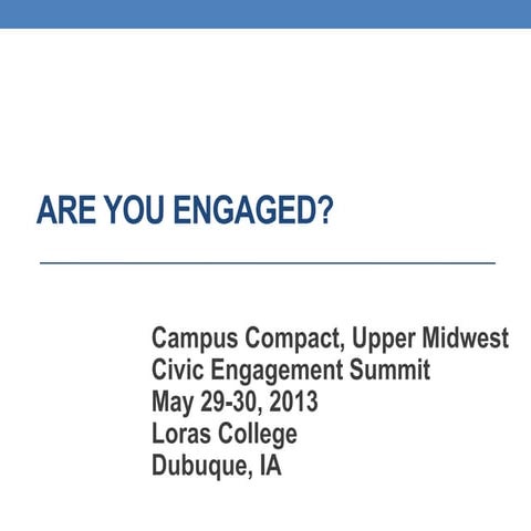 ARE YOU ENGAGED?