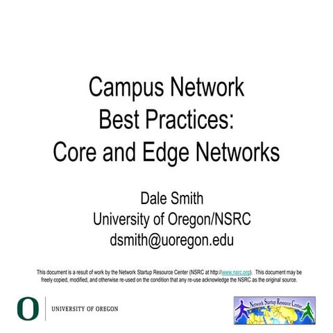 Campus networks best practices core and edges network