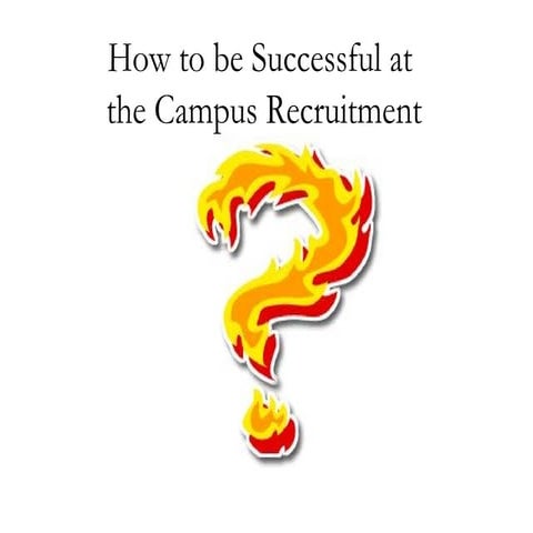 Success Tips for Campus Recruitment