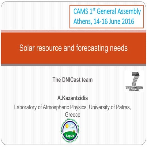 CAMS GA  Solar resource and forecasting needs by Kazantzidis 