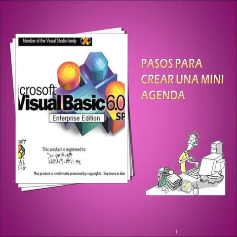 pasos para crear una mini agenda en visual basic 6.0 