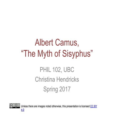 Albert Camus, Myth of Sisyphus (spring 2017)