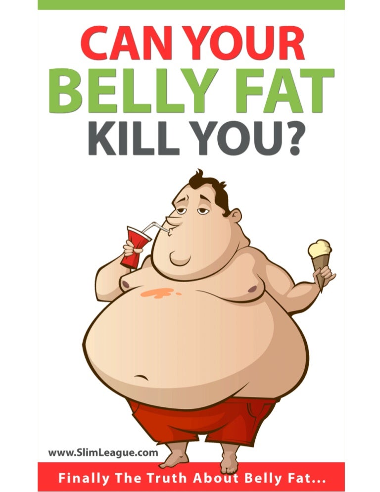 Can Your Belly Fat Kill You