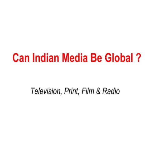 Can India Media Be Global