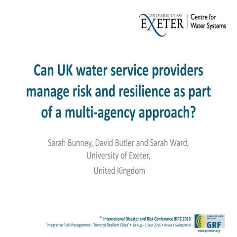 Can UK Water Service Providers Manage Risk and Resilience as Part of a Multi-...