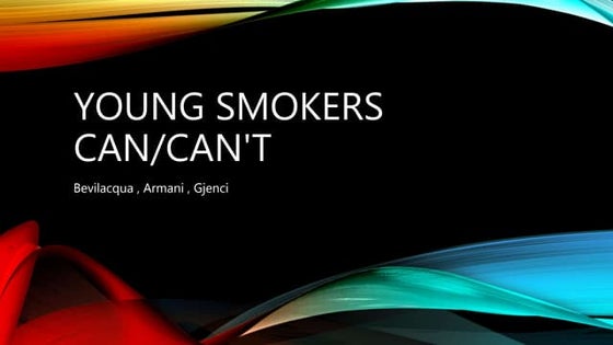 Can/can't and young smokers | PPT