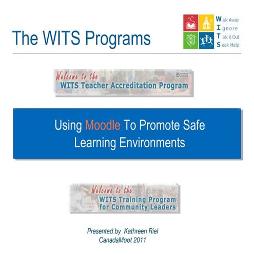 Promoting Safe Learning Environments Using Moodle