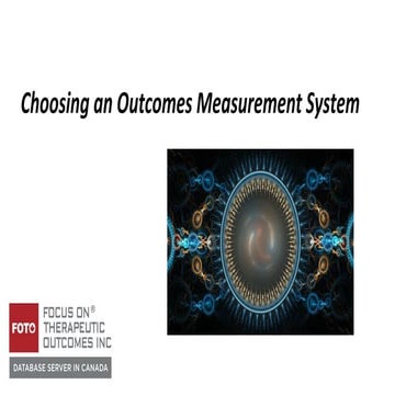 Canada: What Do You Need in an Outcomes Measurement System?