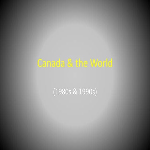 Canada & the World 1990s