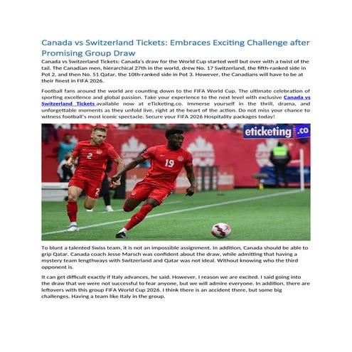 Canada vs Switzerland Tickets Embraces Exciting Challenge after Promising Group Draw.docx