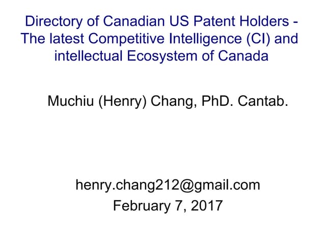 The archuved Canadian US Patent Competitive Intelligence Database (2017/2/7)