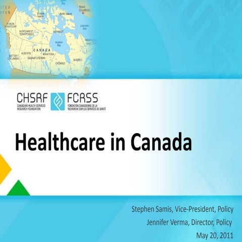 The Canadian healthcare system: May 20, 2011