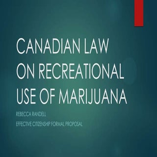 Canadian Law on the Recreational Us...