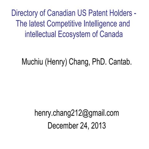 The archived Canadian US Patent Competitive Intelligence Database (2013/12/24) 