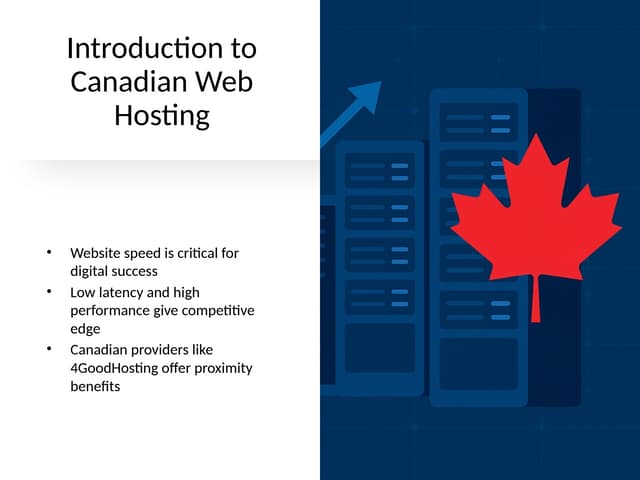 Why Canadian Web Hosting Is Your Key to Speed and Reliability