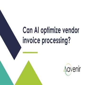 Can AI optimize Vendor Invoice Processing?