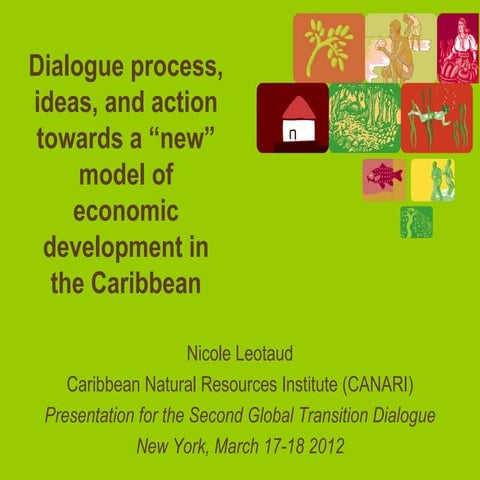 Dialogue process, ideas, and action towards a “new” model of economic develop...