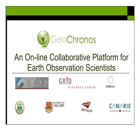 GeoChronos - CANARIE NEP Showcase 2009 Presentation
